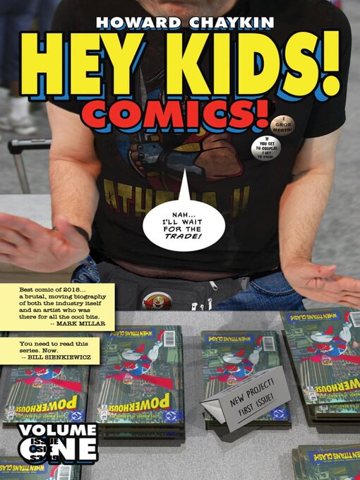 Titeldetails für Hey Kids! Comics! nach Howard Chaykin - Verfügbar
